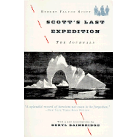 Pre-Owned Scott's Last Expedition: The Journals (Paperback) 0786703822 9780786703821