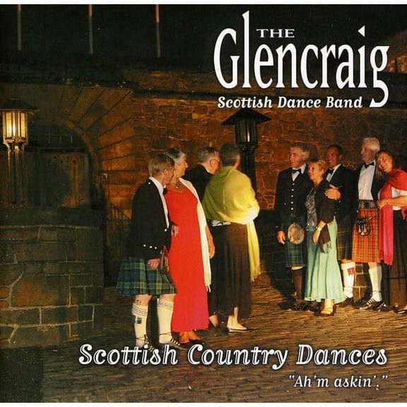 Glencraig Scottish Dance Band - Scottish Country Dances: Aye I.m A - Music & Performance - CD