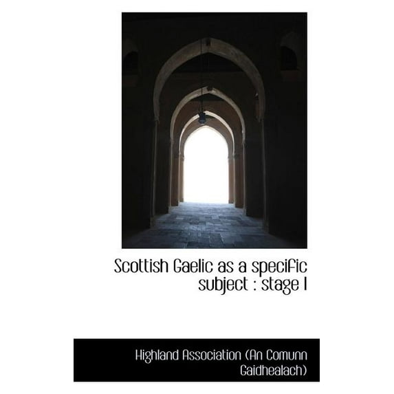 Scottish Gaelic as a Specific Subject : Stage I (Paperback)