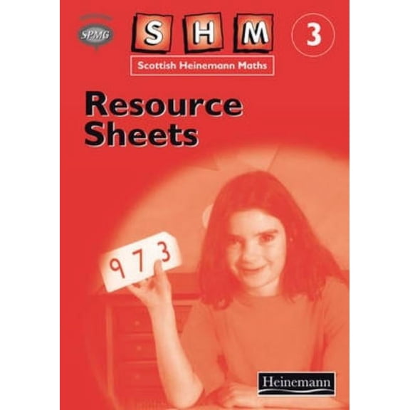 Scottish Heinemann Maths Scottish Heinemann Maths 3: Resource Sheets, (Spiral-Bound)
