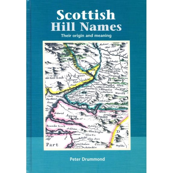 Scottish Hill Names: Their Origin and Meaning (Hardcover)