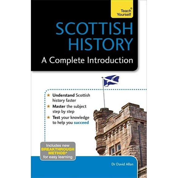 Scottish History: A Complete Introduction (Edition 1) (Paperback)