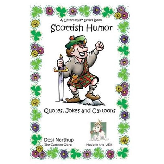 Scottish Humor: Quotes, Jokes & Cartoons in Black and White (Paperback) by Desi Northup