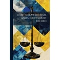 thumbnail image 1 of Scottish Law Journal and Sheriff Court Record (Paperback), 1 of 1