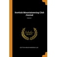 thumbnail image 1 of Scottish Mountaineering Club Journal; Volume 1 Paperback 0344335984 9780344335983 Scottish Mountaineering Club, 1 of 1