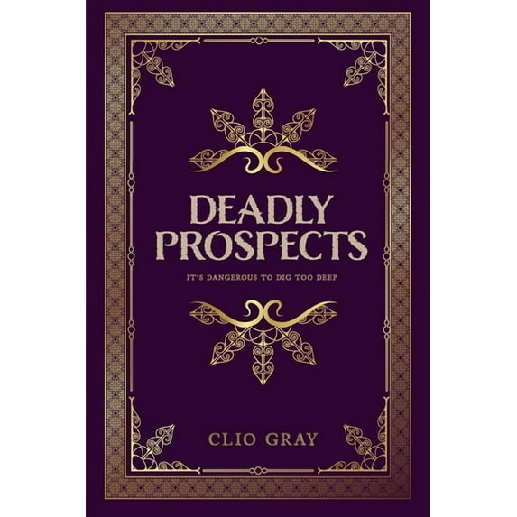 Scottish Mystery Deadly Prospects, Book 1, (Paperback)