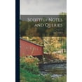 thumbnail image 1 of Scottish Notes and Queries; Ser. 1, Vol. 9 (Hardcover), 1 of 1