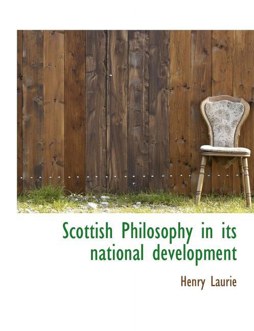 Scottish Philosophy in Its National Development (Paperback)