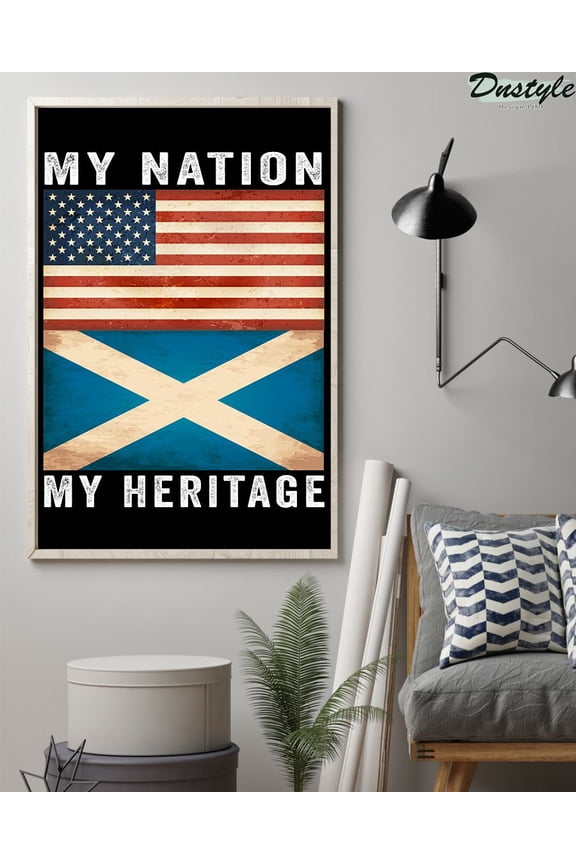 Scottish american my nation my heritage poster 11 x 17 Inch Poster