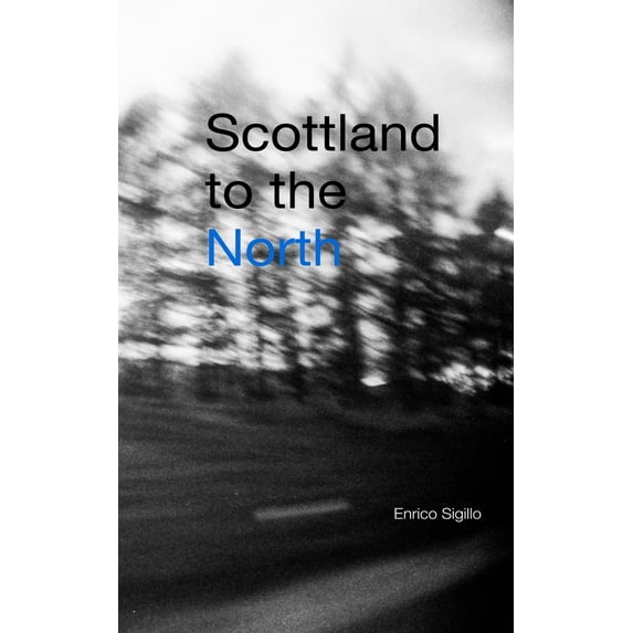Scottland to the North (Paperback)