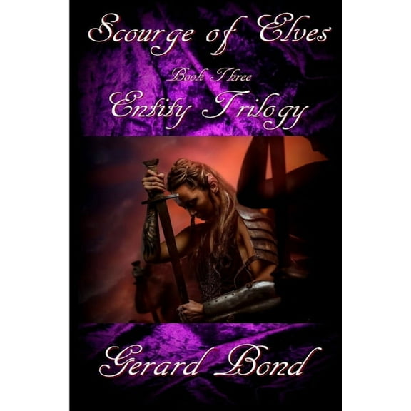 Scourge of Elves: Book Three Entity Trilogy (Paperback)