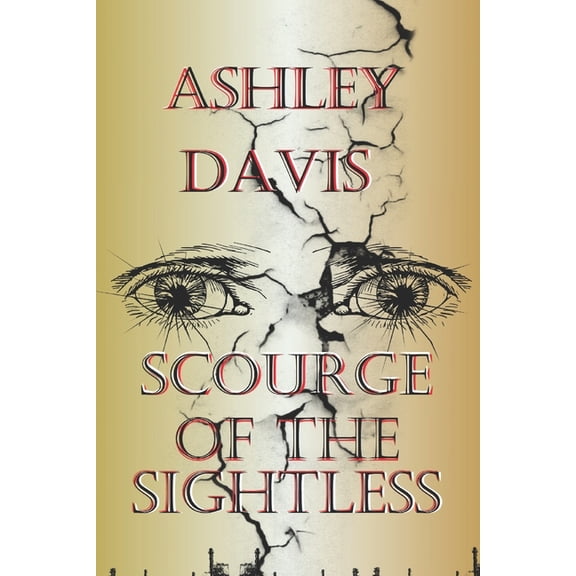 Scourge of the Sightless, (Paperback)