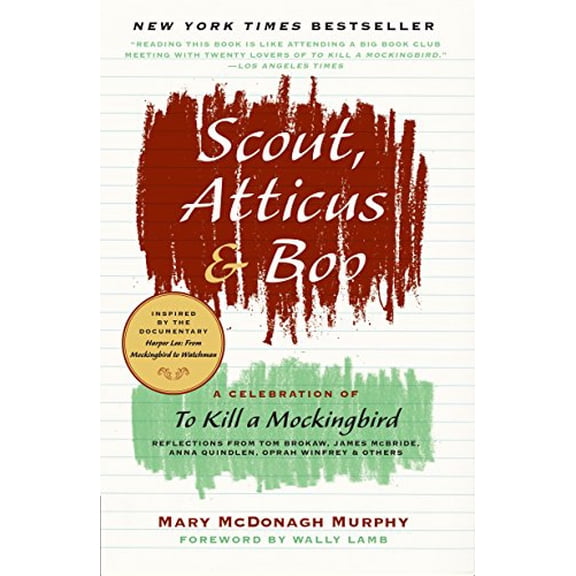 Pre-Owned Scout, Atticus & Boo: A Celebration of to Kill a Mockingbird (Paperback) 0061924121 9780061924125