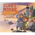 thumbnail image 1 of Scout Moore, Junior Ranger Scout Moore, Junior Ranger: Acadia National Park, (Hardcover), 1 of 1