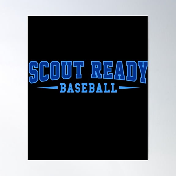 Scout Ready Alternative Baseball Poster Wall Art, Modern Wall Decor, 8x12 UNFRAMED