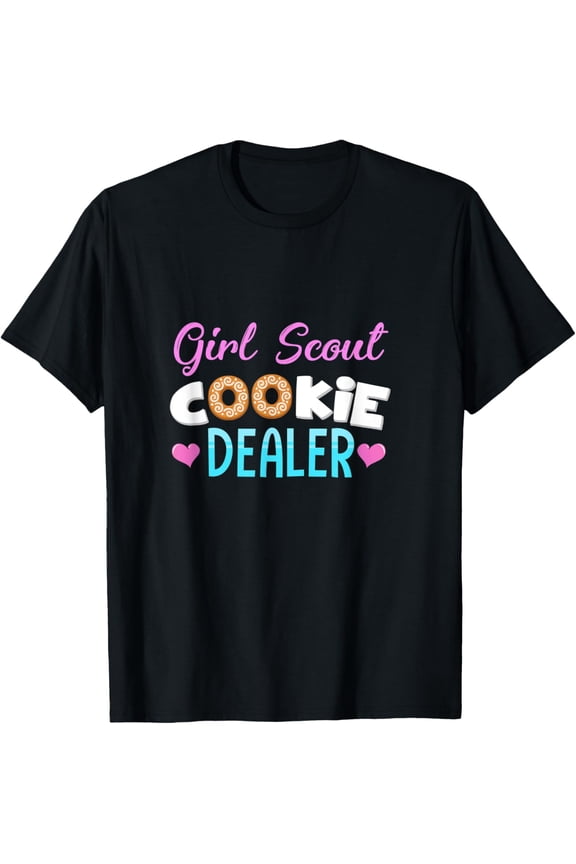 Scout for Girls Cookie Dealer Funny Scouting Family T-Shirt