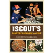 CHRISTINE CONNERS; TIM CONNERS Scout's Campfire Cookbook for Kids (Edition 1) (Paperback)
