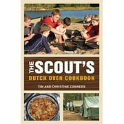 CHRISTINE CONNERS; TIM CONNERS Scout's Dutch Oven Cookbook (Paperback)