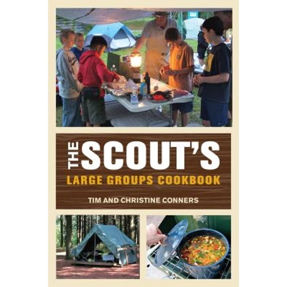 Pre-Owned Scout's Large Groups Cookbook (Paperback) 076277911X 9780762779116
