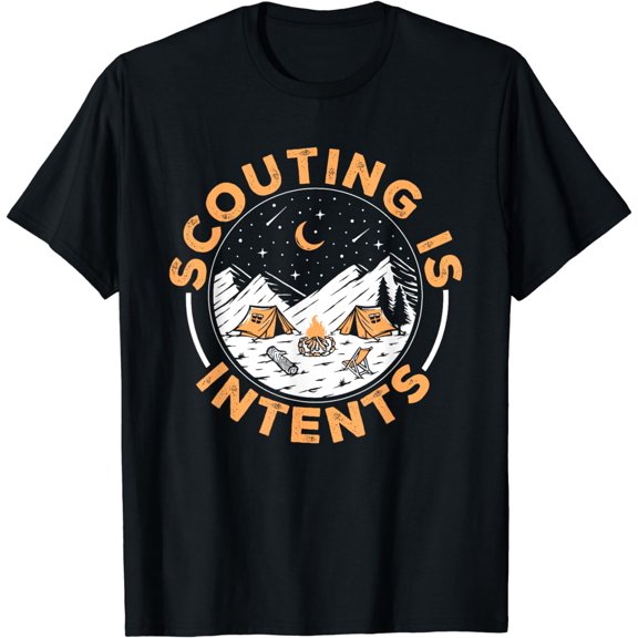 Scouting Is Intents Scout Funny Camping T-Shirt