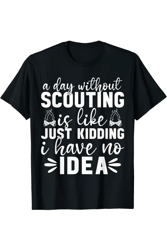 Scouting Scout Slogan Camp Women Men T-Shirt Size S-5XL