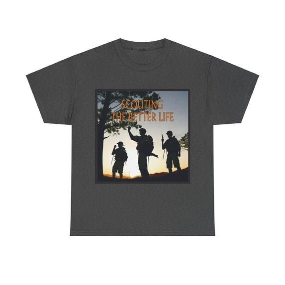 Scouting The Better Life Heavy Cotton T-Shirt 3 High Adventure Scouts