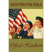 Scouting for girls; official handbook of the Girl Scouts, Paperback