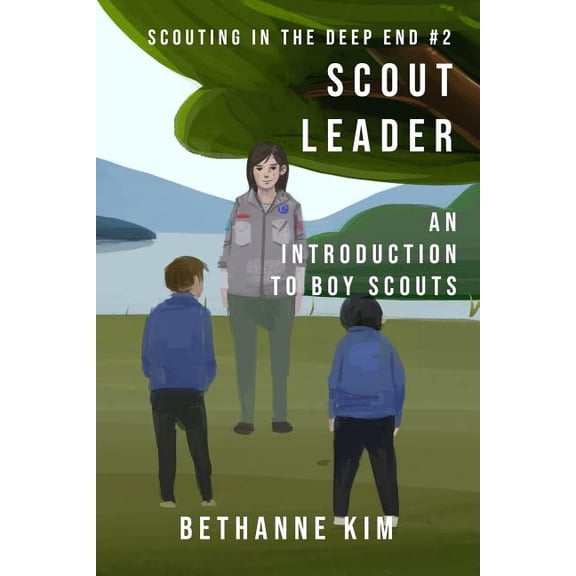 Scouting in the Deep End Scout Leader: An Introduction to Boy Scouts, Book 2, (Paperback)