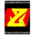 thumbnail image 1 of Scrabble Practice: Scrabble Practice : Practice Makes Perfect (Series #9) (Paperback), 1 of 1