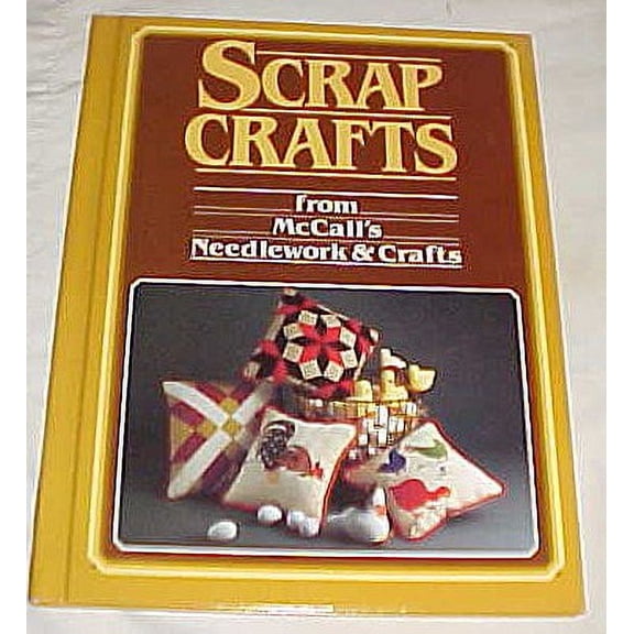 Scrap Crafts from McCalls Needlework & Crafts (Hardcover)