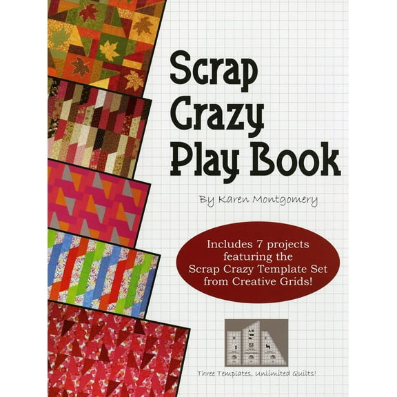 Scrap Crazy Play Quilt Pattern Book by Karen Montgomery of The Quilt Company