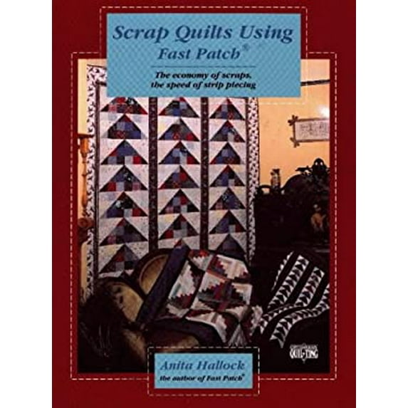 Pre-Owned Scrap Quilts Using Fast Patch (Paperback) 0801981166 9780801981166