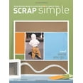 thumbnail image 1 of Pre-Owned Scrap Simple: Using Minimal Design to Create Beautiful Scrapbook Pages (Paperback) 1599630141 9781599630144, 1 of 1