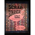 thumbnail image 1 of Pre-Owned Scrap bonanza!: 2-for-1 quilts--make a second quilt with the scraps from the first-- (Paperback) 0962764663 9780962764660, 1 of 1
