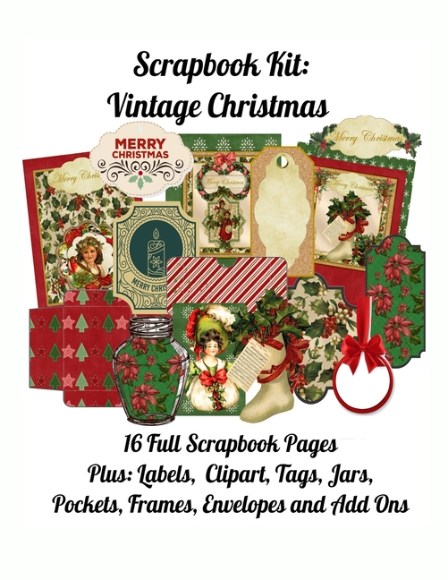 Scrapbook Kit : Vintage Christmas: 16 Full Scrapbook Pages Plus