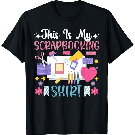 Scrapbook This is my Scrapbooking shirt Scrapbooking T-Shirt