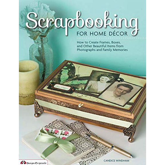 Pre-Owned Scrapbooking for Home Decor: How to Create Frames, Boxes and Other Beautiful Items from Photographs and Family Memories (Paperback) 157421411X 9781574214116