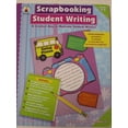 thumbnail image 1 of Pre-Owned Scrapbooking Student Writing - A Creative Way To Motivate Writers (grades 3-5) (Paperback) 1594413673 9781594413674, 1 of 1