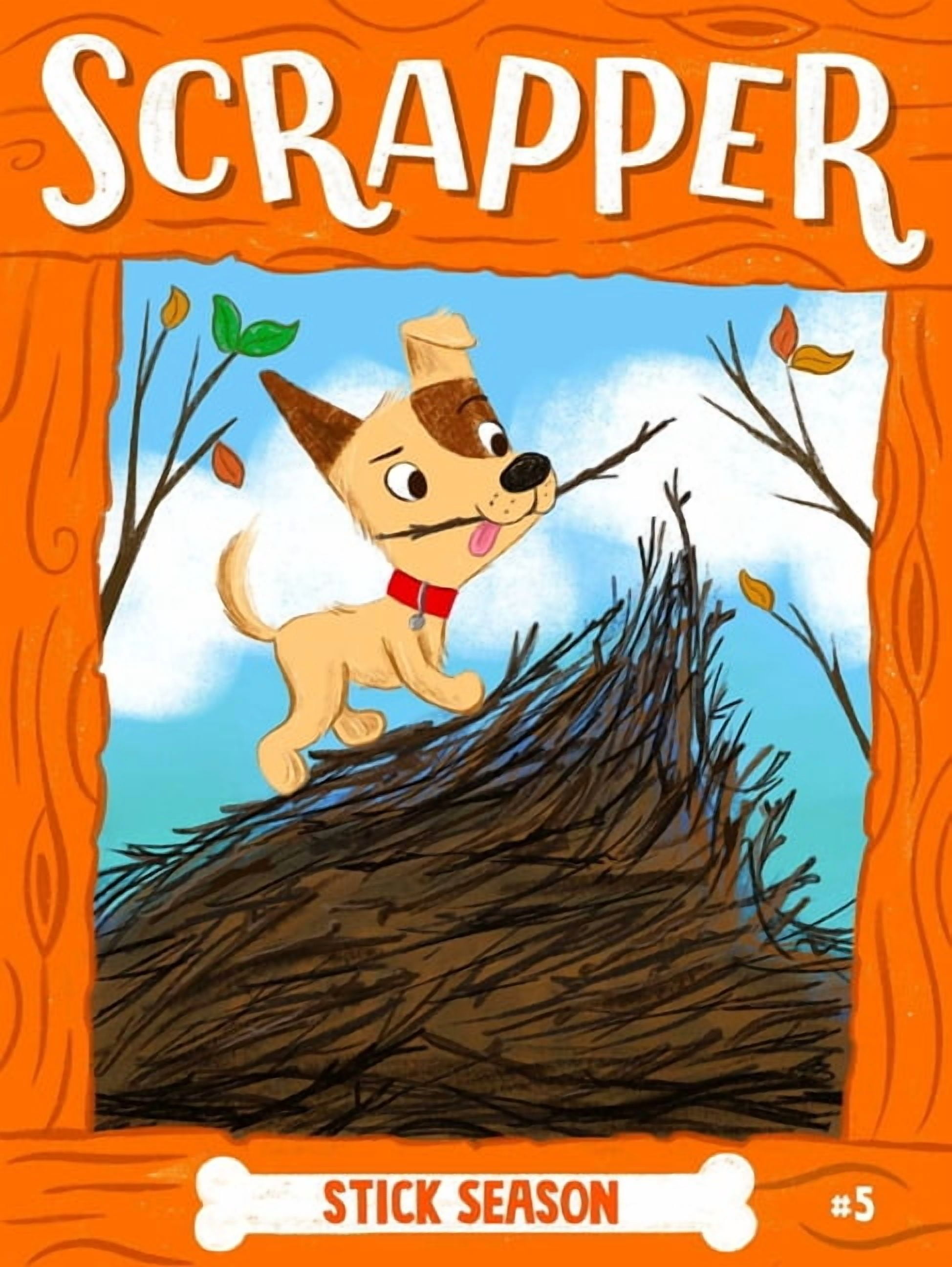 Scrapper Stick Season, Book 5, (Paperback)