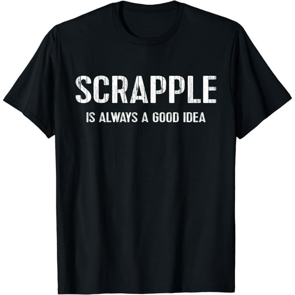 Scrapple Gift Apparel Scrapple Philly Breakfast T-Shirt