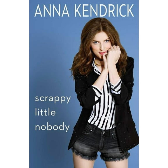 Scrappy Little Nobody (Hardcover)