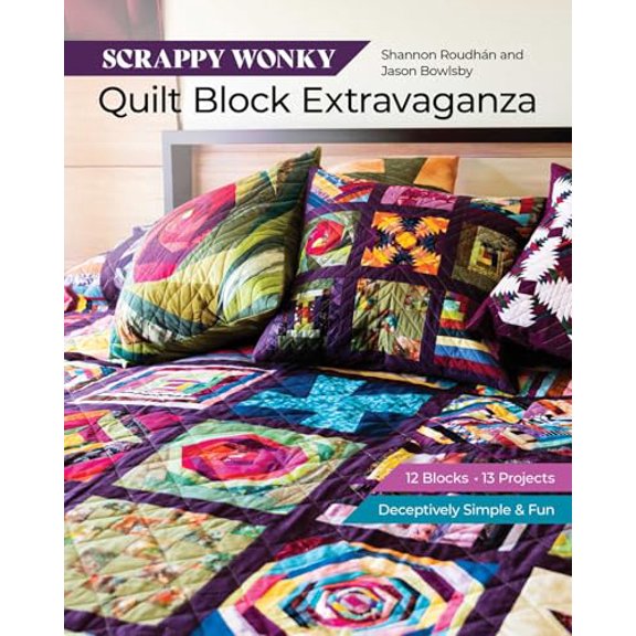 Pre-Owned Scrappy Wonky Quilt Block Extravaganza: 12 Blocks, 13 Projects, Deceptively Simple & Fun (Paperback) by Shannon Leigh Roudhn, Jason Bowlsby