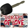 thumbnail image 1 of Scraps Of Love Novelty Metal Key Chain KC-7864 3" x 1.5" Key Chain (KC), 1 of 1