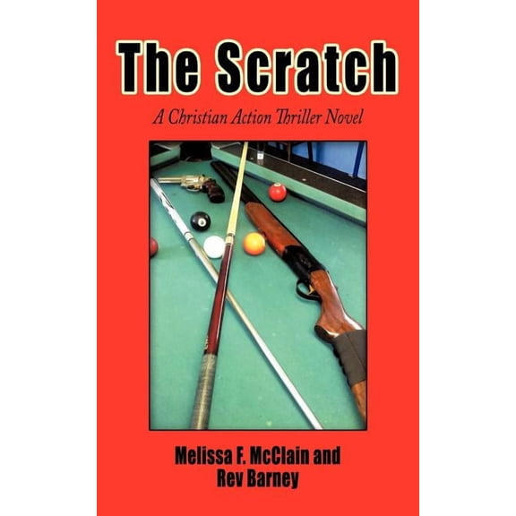 Scratch : A Christian Action Thriller Novel