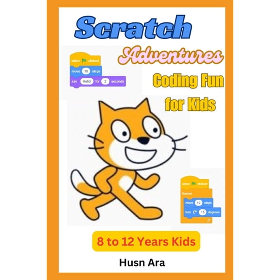 Scratch Adventures: Coding Fun for Kids!, (Paperback)