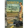 thumbnail image 1 of Pre-Owned Scratch Beginnings: Me, $25, and the Search for the American Dream Paperback, 1 of 1