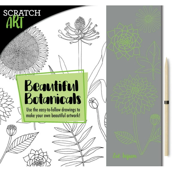 Scratch & Create: Scratch & Create: Scratch and Draw Botanicals : Use the easy-to-follow drawings to make your own beautiful artwork! (Paperback)