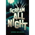 thumbnail image 1 of Pre-Owned Scream All Night (Hardcover) 0062665650 9780062665652, 1 of 1