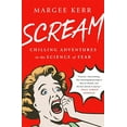 thumbnail image 1 of Pre-Owned Scream: Chilling Adventures in the Science of Fear (Paperback) 1610397169 9781610397162, 1 of 1