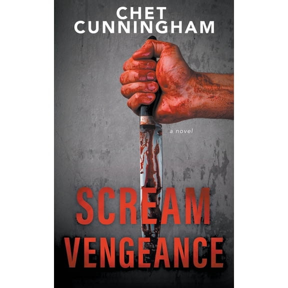 Scream Vengeance: A Psychological Thriller, (Paperback)